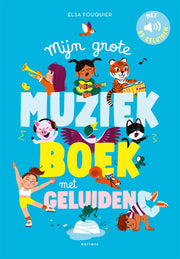 Mijn Grote muziekboek met geluiden - Geluidenboek