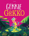 Pearls & Swines Gekkie de Gekko - Prentenboek - Pearls & Swines