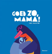 Pearls & Swines Goed zo, mama! - Kartonboek - Pearls & Swines