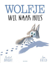 Pearls & Swines Wolfje wil naar huis - Prentenboek - Pearls & Swines